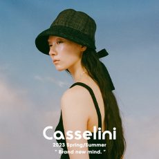 【Casselini】2023SS COLLECTION