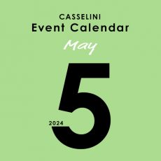 CASSELINI Event Calendar 5月