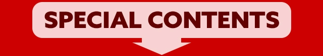 SPECIAL CONTENTS